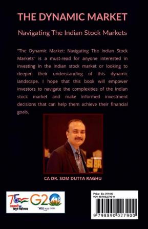 The Dynamic Market : Navigating the Indian Stock Markets