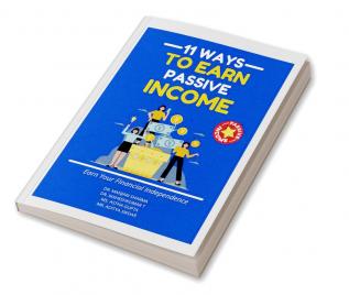 11 Ways to Earn Passive Income : Earn Your Financial Independence