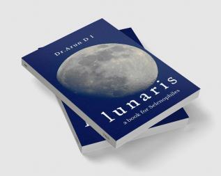 lunaris : a book for selenophiles