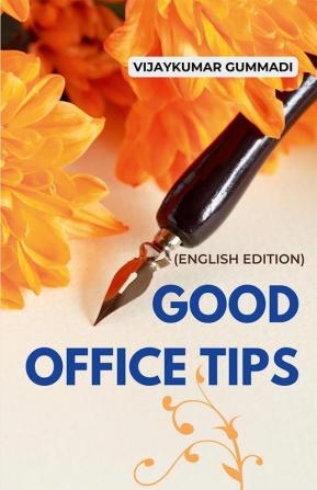 Good Office Tips (English Edition)