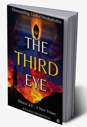 The Third Eye : Dismantling Global Hinduphobia