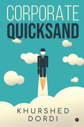 Corporate Quicksand