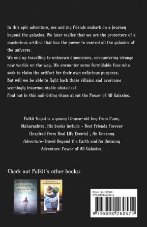 An Uncanny Adventure : Power of All Galaxies