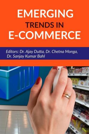 Emerging Trends in e-Commerce