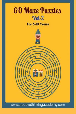 60 Maze Puzzles : For 5-10 years