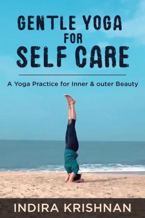 Gentle Yoga For Self Care