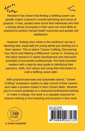 Career Crafting : Discovering Your Niche and Making a Difference