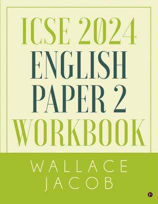 ICSE 2024 English Paper 2 Workbook