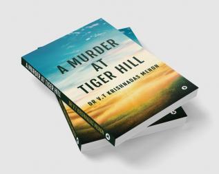 A Murder at Tiger Hill