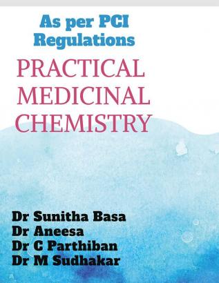 Practical Medicinal Chemistry : As per PCI regulations