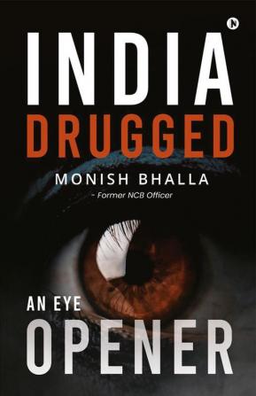 India Drugged : An Eye Opener