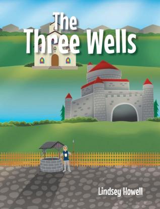 The Three Wells