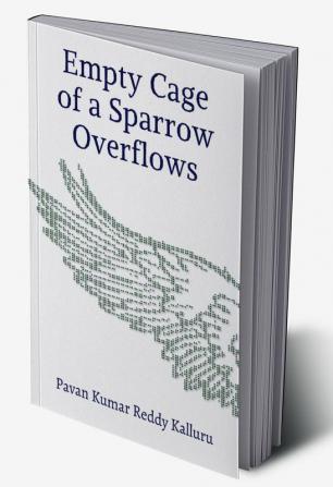 Empty Cage of a Sparrow Overflows