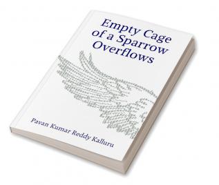 Empty Cage of a Sparrow Overflows