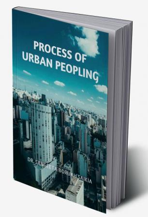 PROCESS OF URBAN PEOPLING