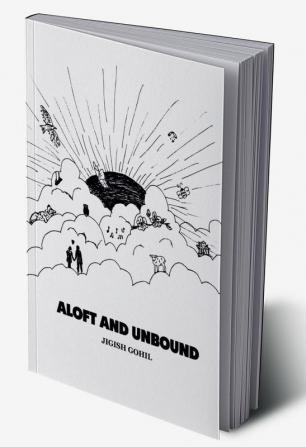 Aloft And Unbound