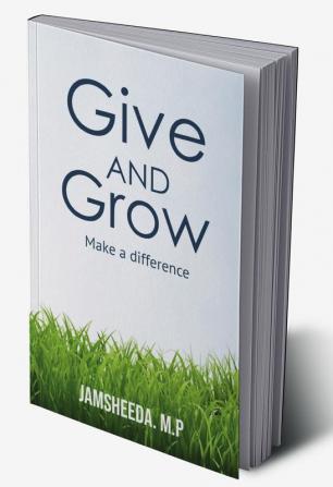 Give and Grow: Make a difference