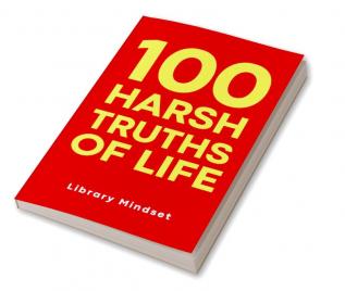 100 Harsh Truths of Life