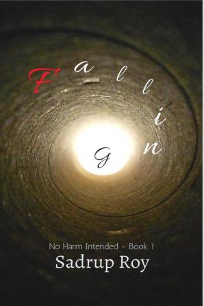 Falling: No Harm Intended - Book 1