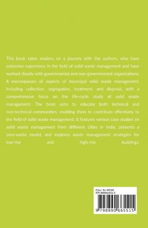 Sustainable Strategies for Solid Waste Management: Case Studies & Design Model of Solid Waste Management at Different Scale Building