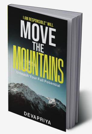 Move The Mountains: 'I Am Responsible' Will