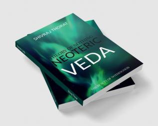 Neoteric Veda: Theory of Nothing