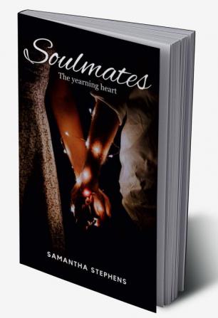 Soulmates - The yearning heart