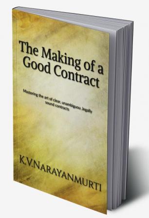 The Making Of A Good Contract