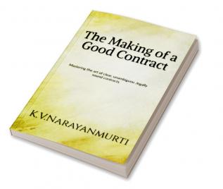 The Making Of A Good Contract