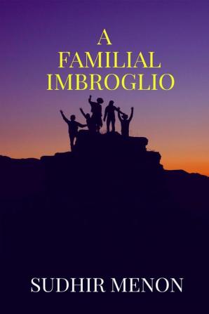 A Familial Imbroglio