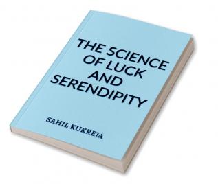 The Science of Luck and Serendipity