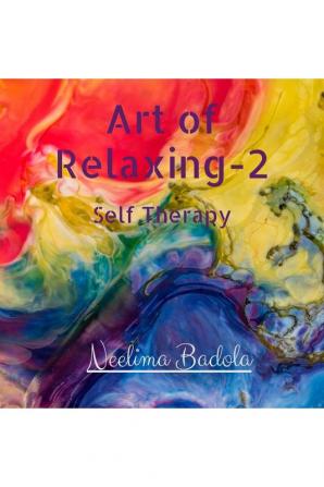 Art of Relaxing 2: Mindfulness colouring for adults