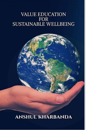 Value Education for Sustainable Wellbeing