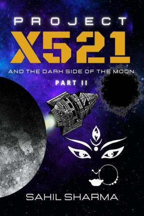 Project X521 and the dark side of the Moon