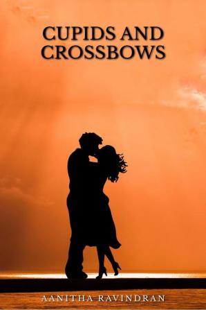 Cupids and Crossbows