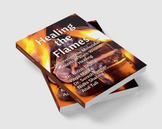 Healing the Flames-Unraveling the Molecular Secrets of Burn Wound Healing