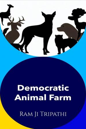 Democratic Animal Farm