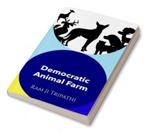 Democratic Animal Farm