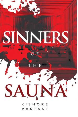 Sinners of the Sauna : Corporate Murder Whodunnit