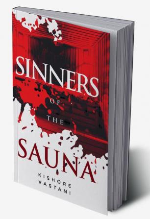 Sinners of the Sauna : Corporate Murder Whodunnit