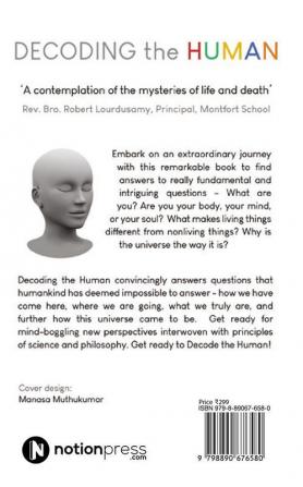 Decoding the Human : A quest to find an answer to the most intriguing question: What are we?