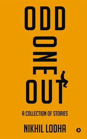 Odd One Out : A Collection of Stories