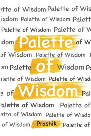 Palette of Wisdom