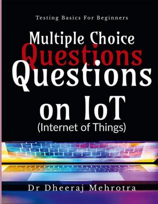 Multiple Choice Questions on IoT (Internet Of Things)