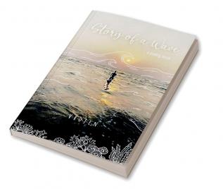 Story of a Wave : A poetry book