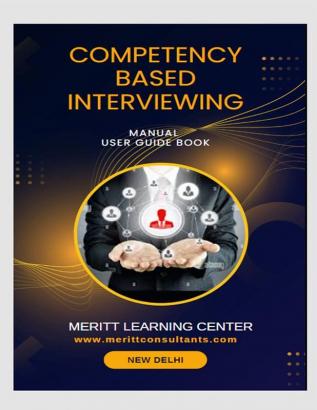 Competency Based Interviewing [Manual User Guide] : For HR Professionals