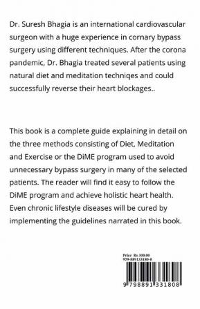 Bypass the coronary bypass surgery : Reverse heart disease naturally cure diabetes and live a medicine free life