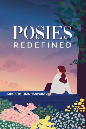 Posies Redefined