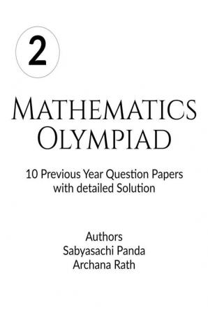 Mathematics Olympiad : 10 previous year question papers with detailed solution for Class 2