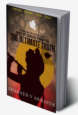 Terror On The Divine - Part 2 : The Ultimate Truth